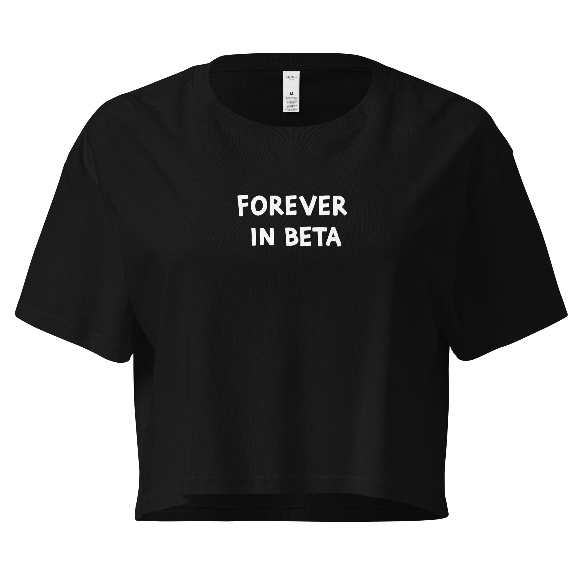 Forever In BETA Crop Top