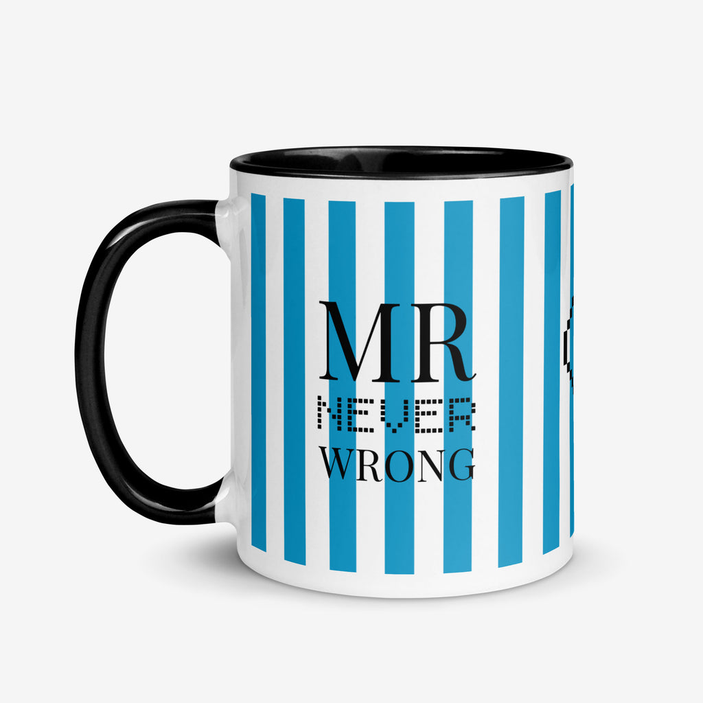 Mug with blue stripes and 'MR NEVER WRONG' text on a white background