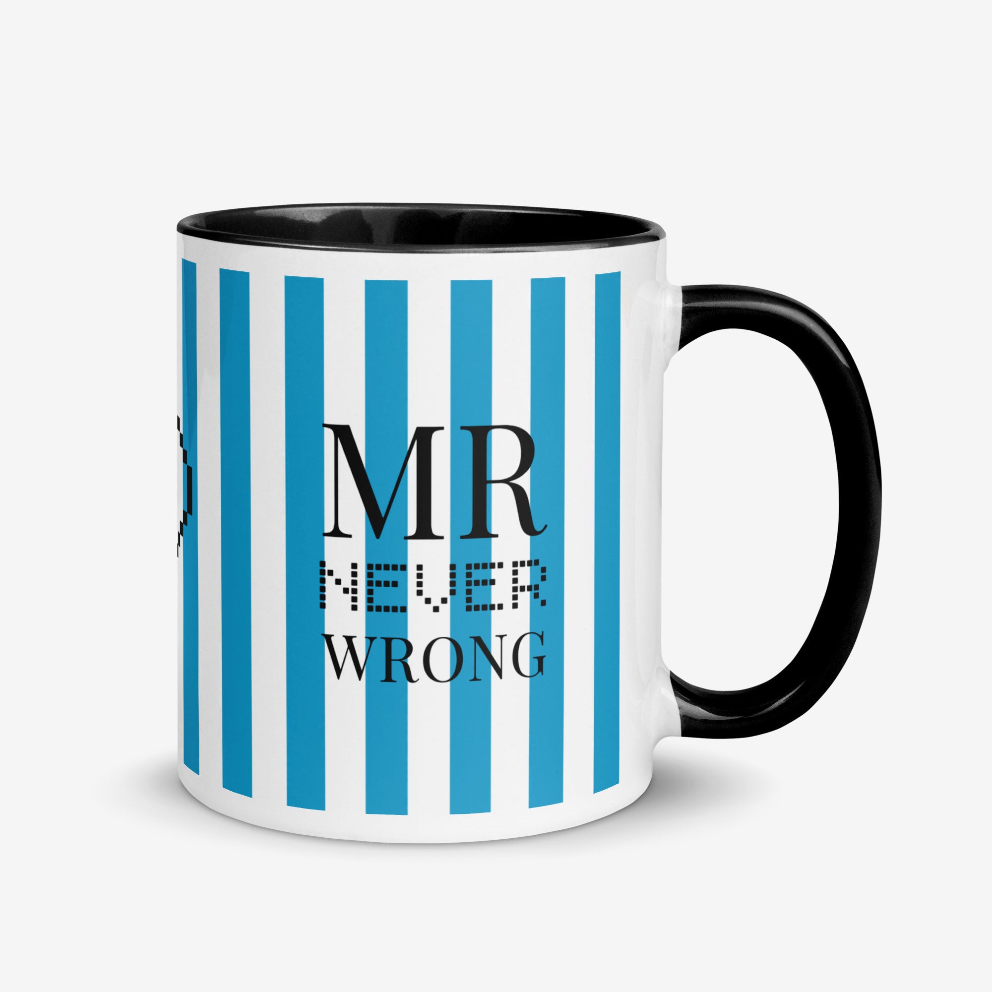 Mug with blue and white striped design and 'MR NEVER WRONG' text on a white background