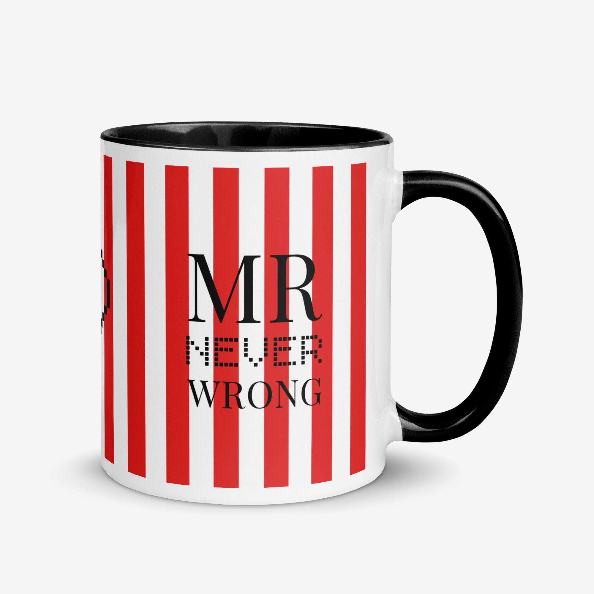 Mug with red and white striped pattern and 'MR NEVER WRONG' text on a white background