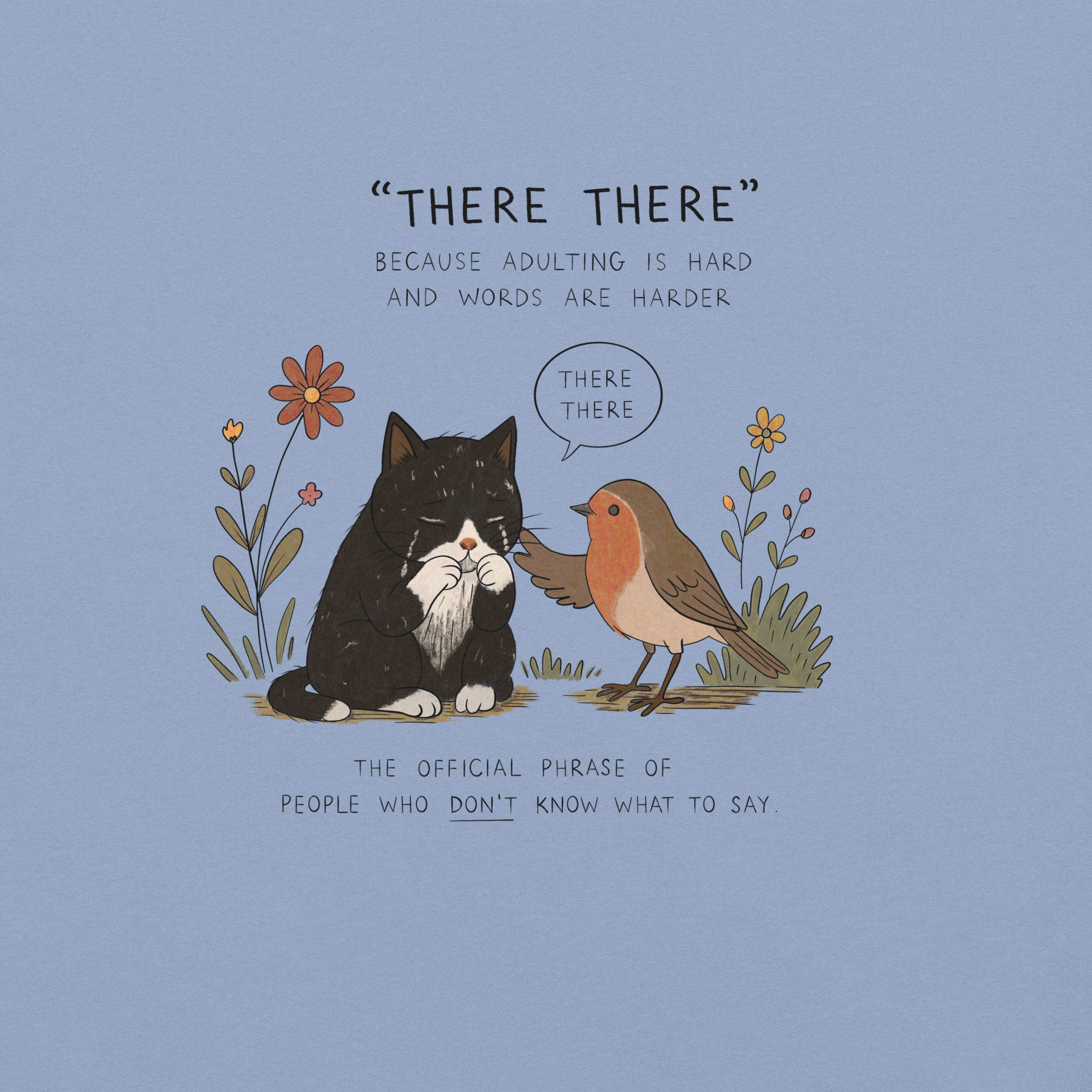 There There Cat & Robin T-Shirt