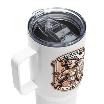 Stainless Steel Travel Mug With Handle To Game Or Not To Game - ErdeGora