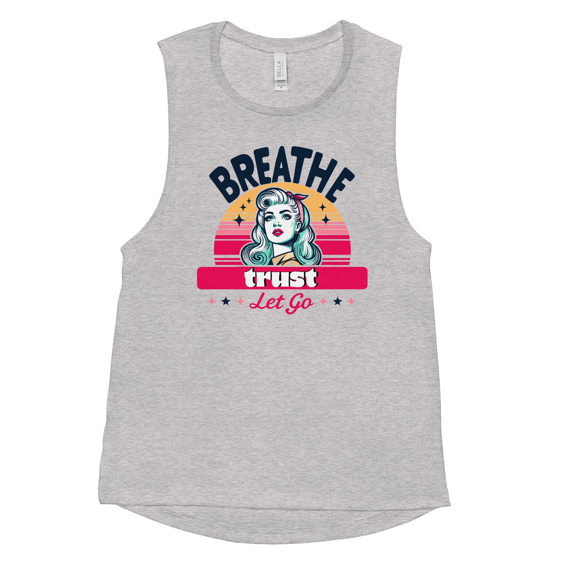 Ladies’ Muscle Tank Breathe, Trust, Let Go - ErdeGora