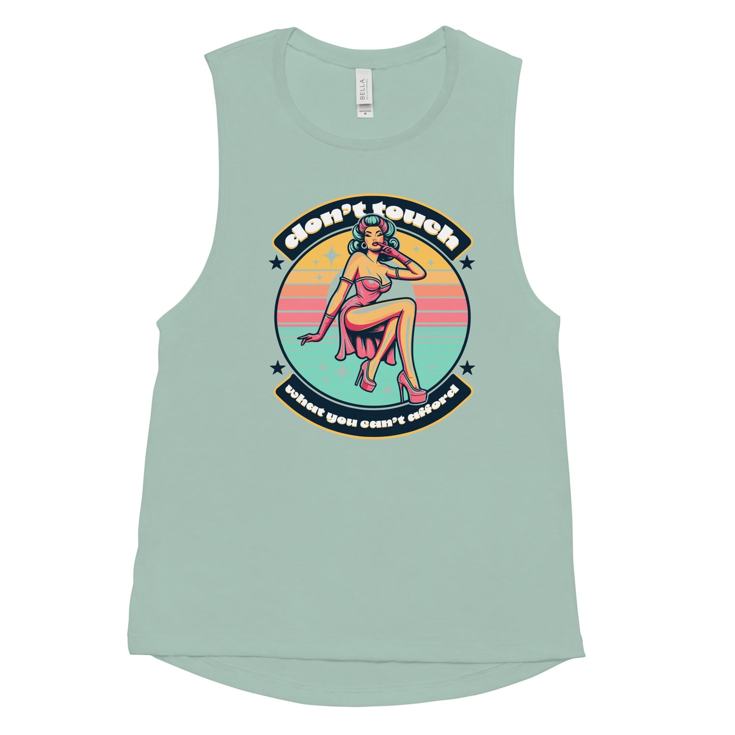 Ladies’ Muscle Tank Don't Touch What You Can't Afford - ErdeGora