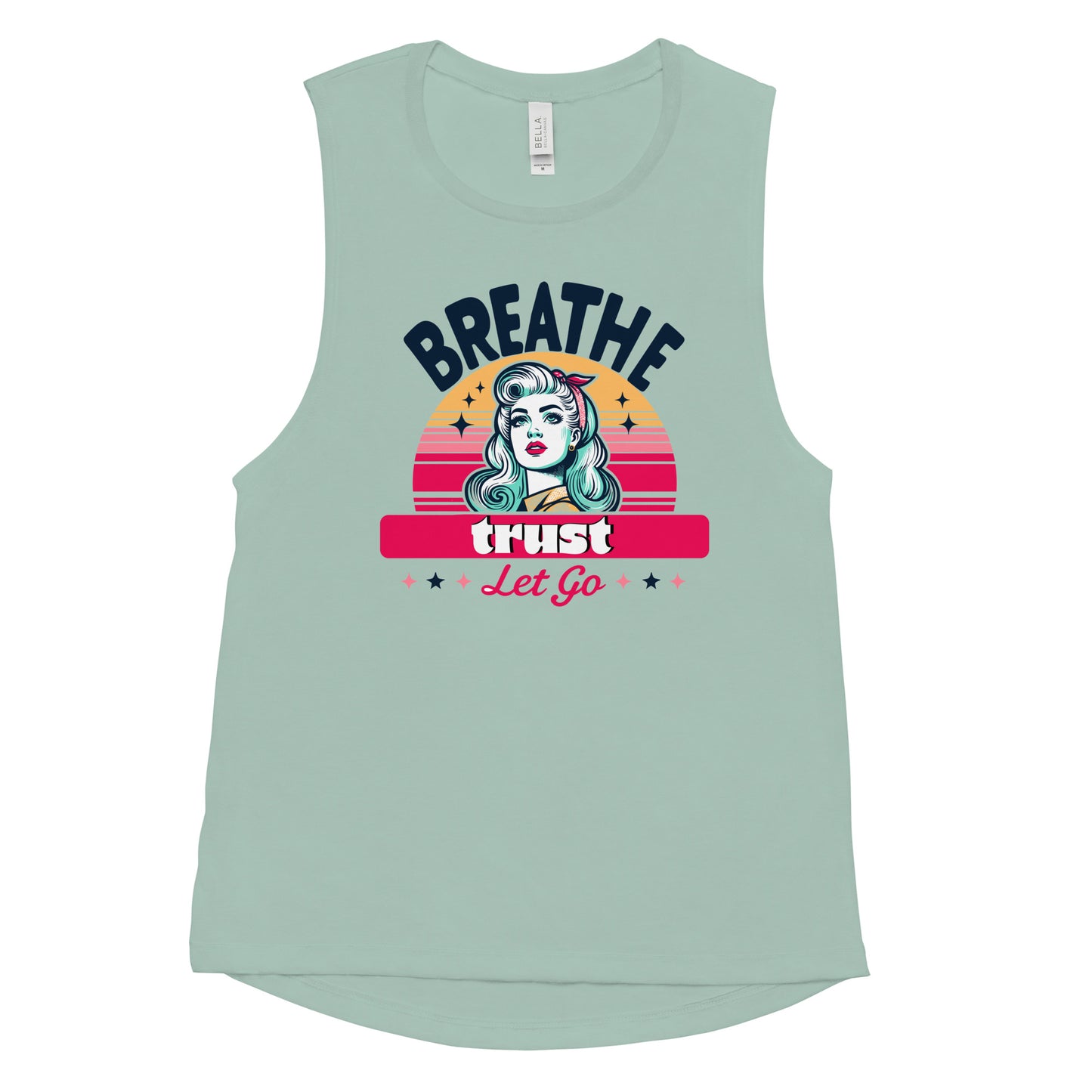 Ladies’ Muscle Tank Breathe, Trust, Let Go - ErdeGora