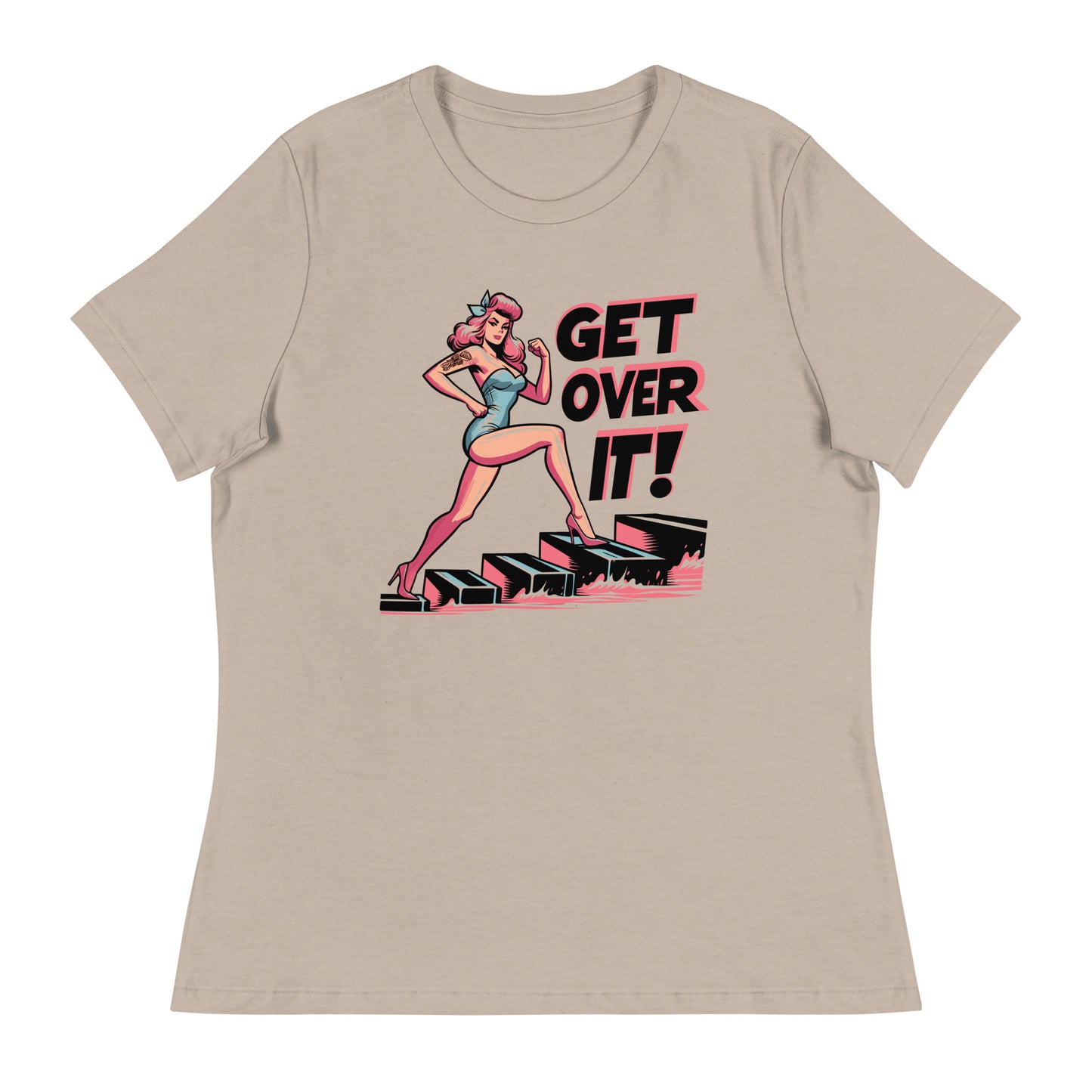 Women's Relaxed T-Shirt Get Over IT! - ErdeGora